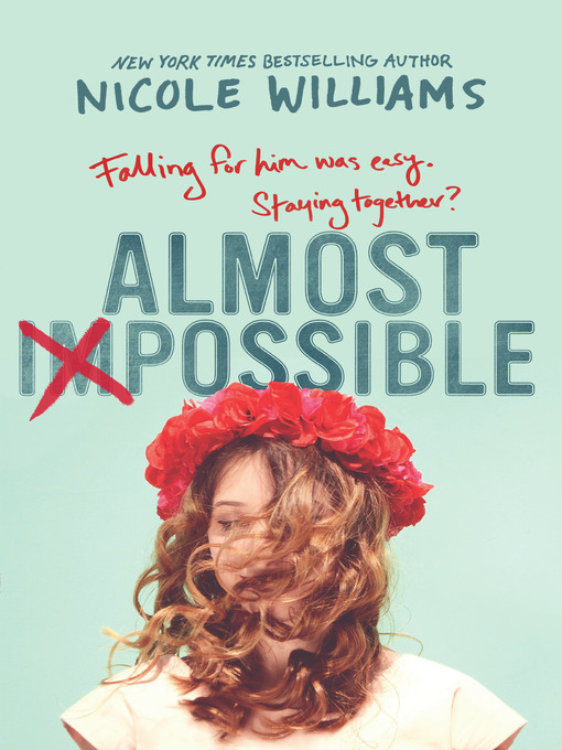 Title details for Almost Impossible by Nicole Williams - Wait list
